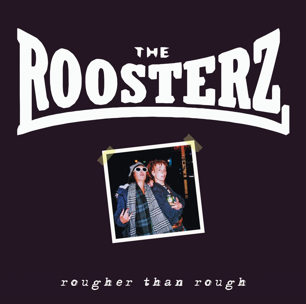 The Roosterz - Rougher Than Rough album cover